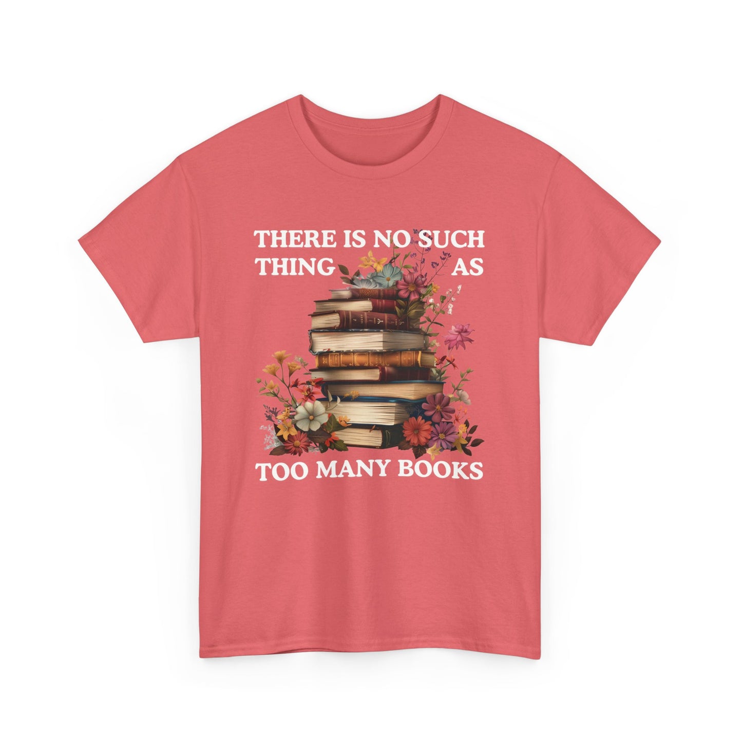 Too Many Books T-Shirt