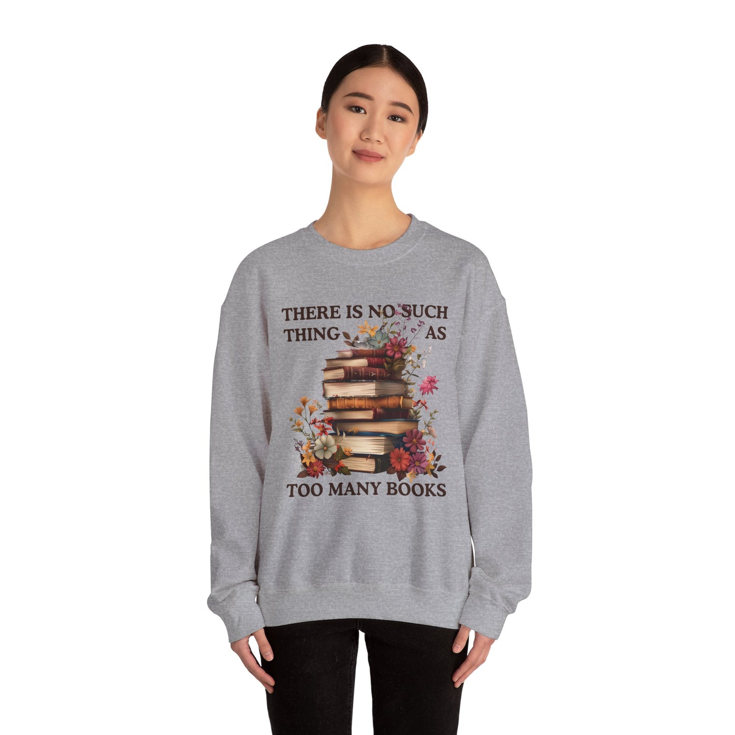 Too Many Books Sweatshirt