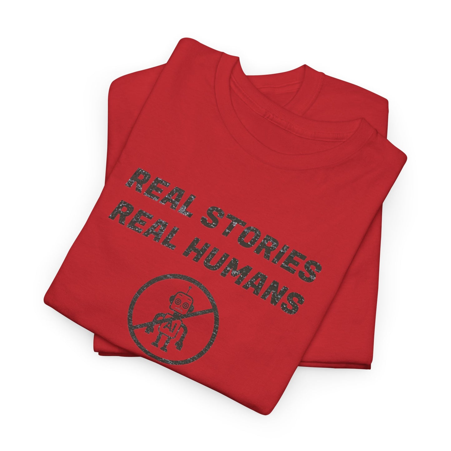 Real Stories Real Humans T-Shirt