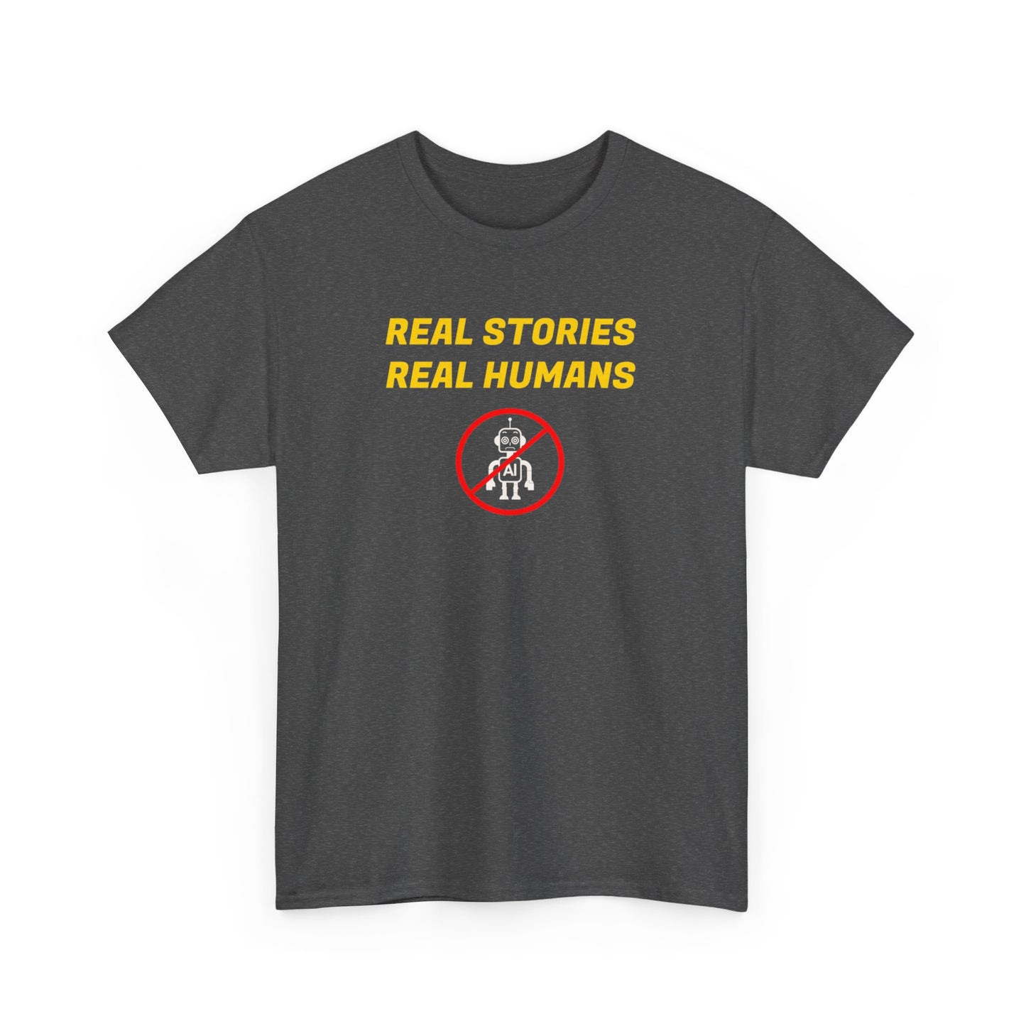 Real Stories Real Humans T-Shirt