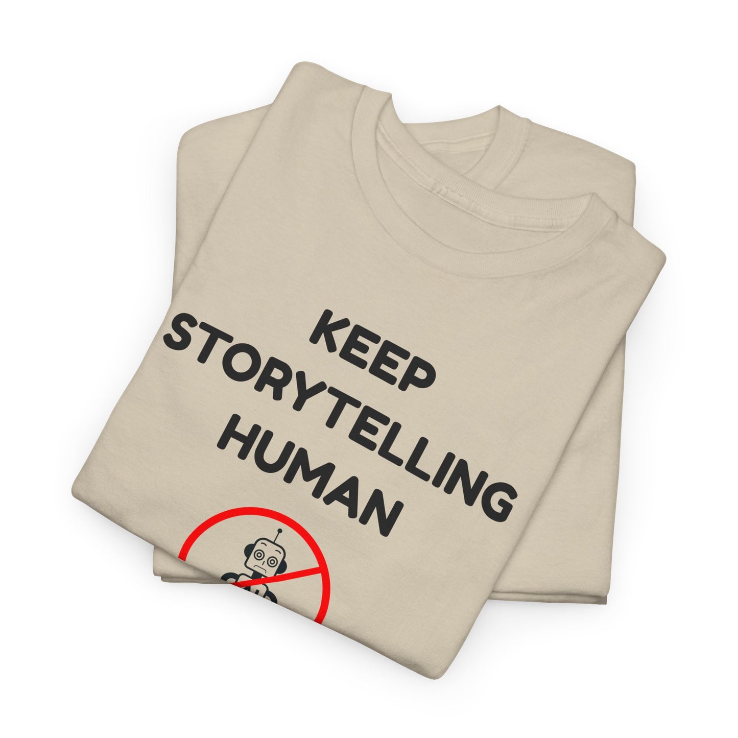 Keep Storytelling Human T-Shirt