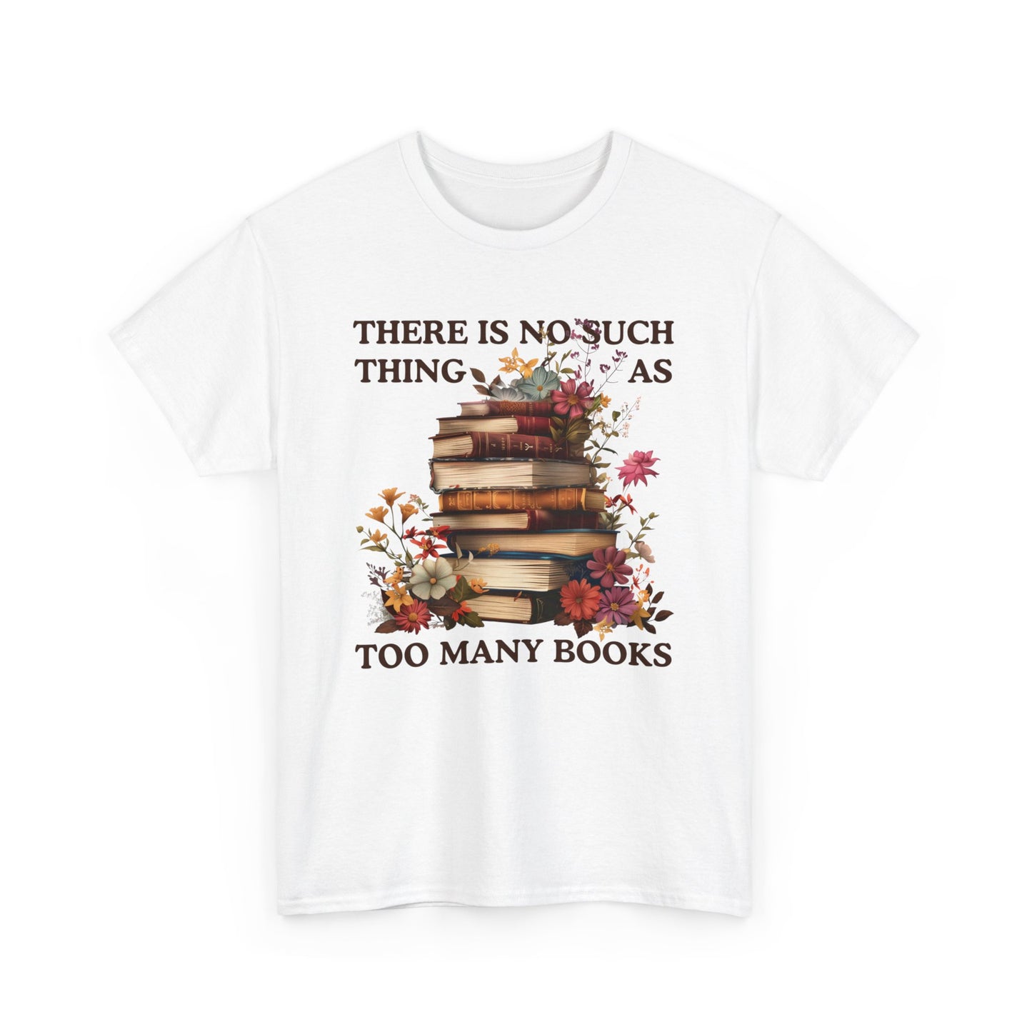 Too Many Books T-Shirt