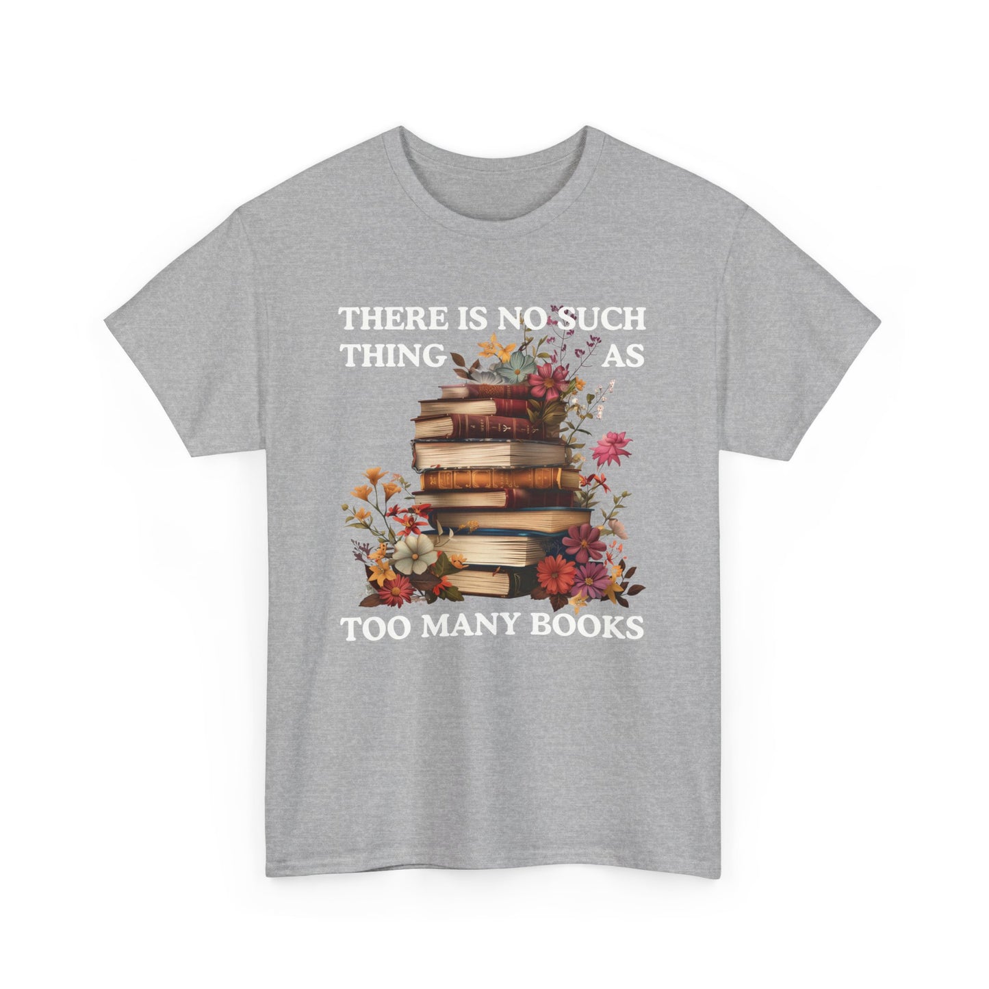 Too Many Books T-Shirt