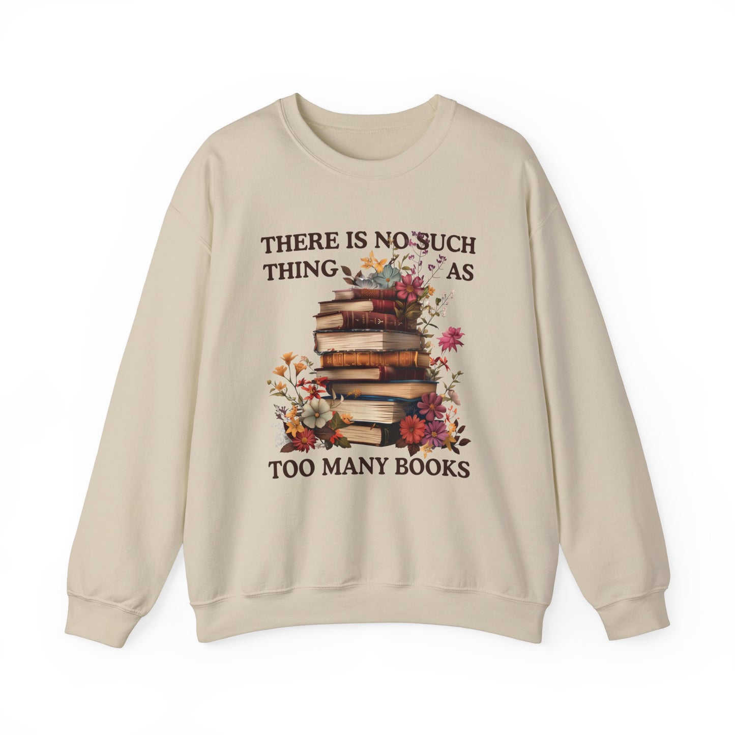 Too Many Books Sweatshirt