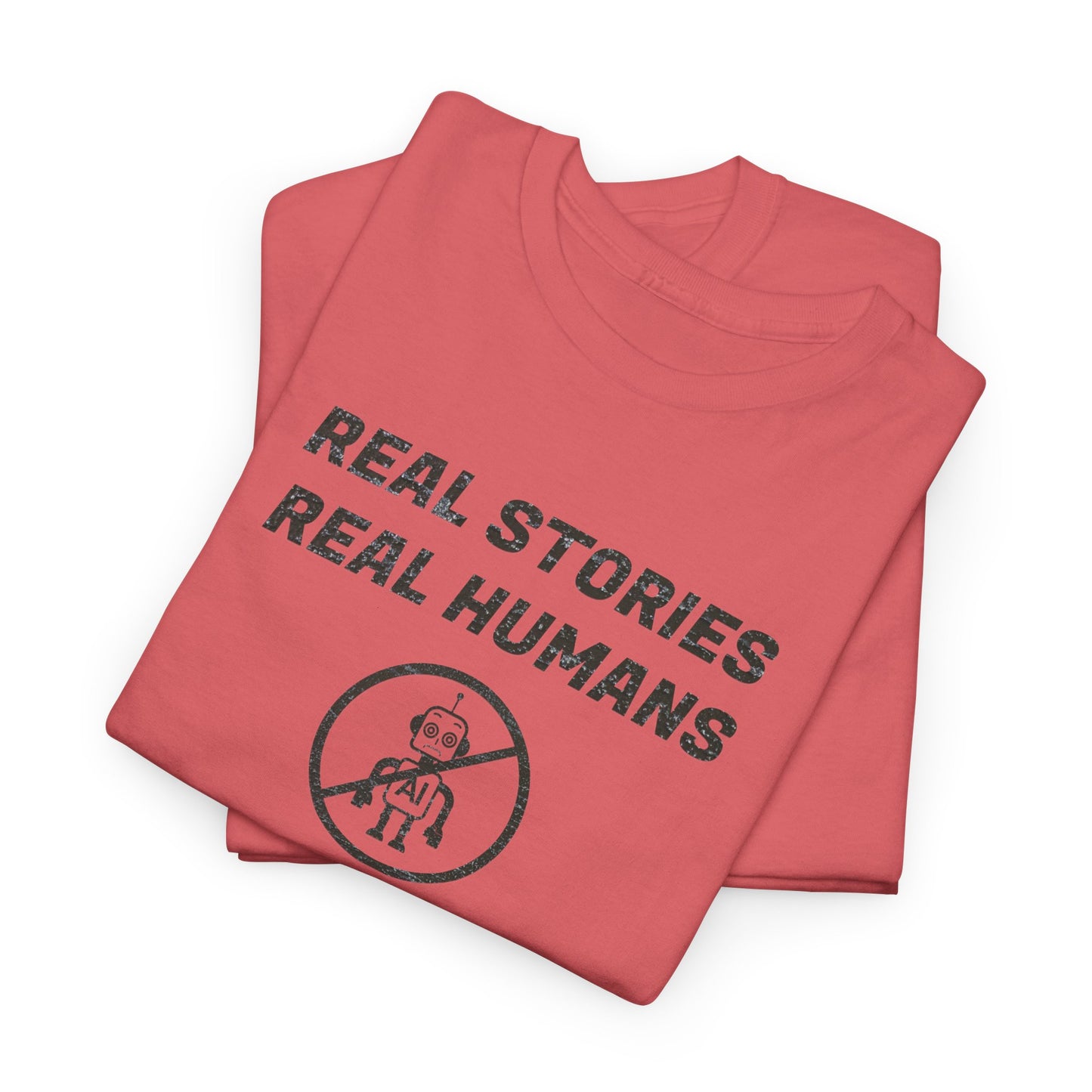 Real Stories Real Humans T-Shirt