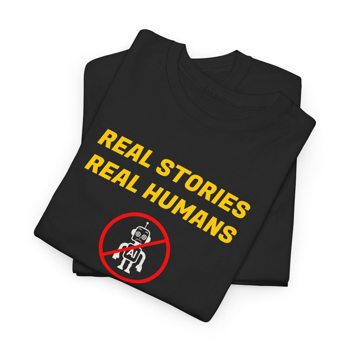 Real Stories Real Humans T-Shirt