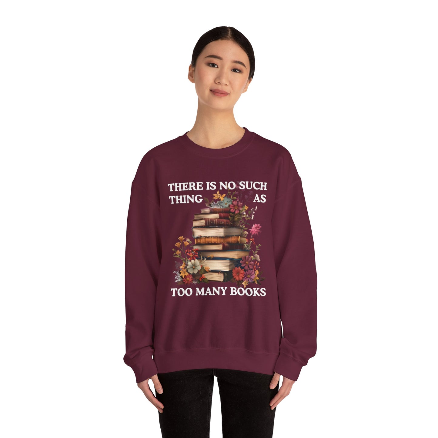 Too Many Books Sweatshirt