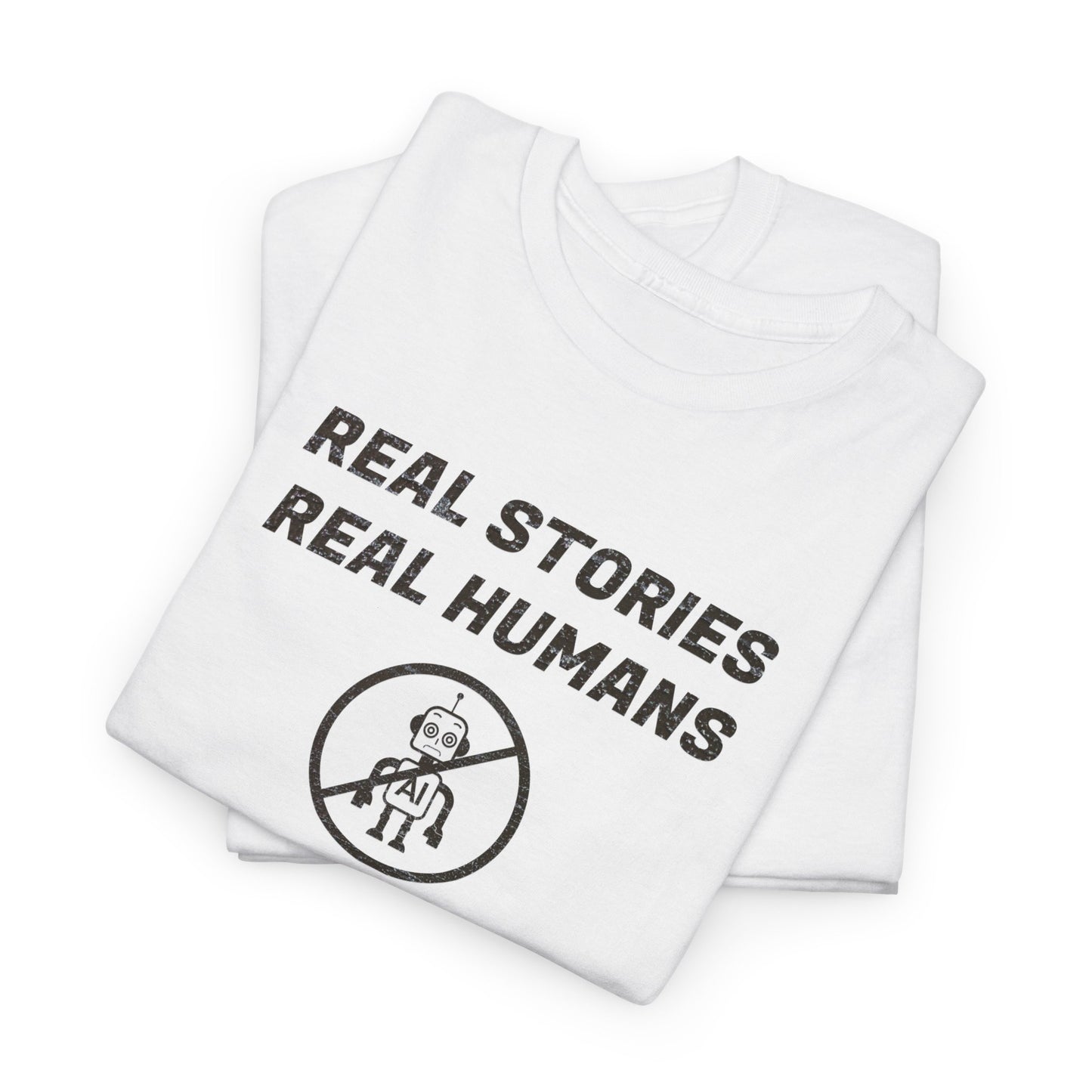 Real Stories Real Humans T-Shirt