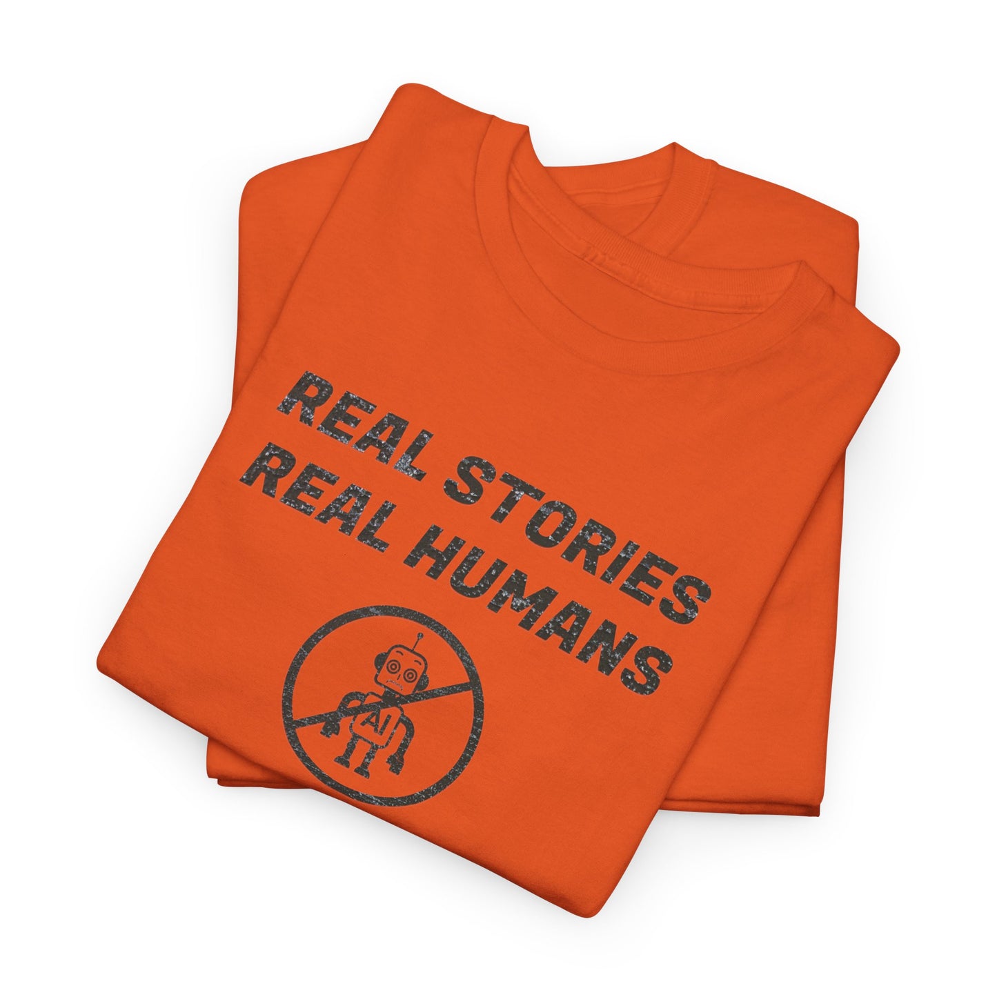 Real Stories Real Humans T-Shirt