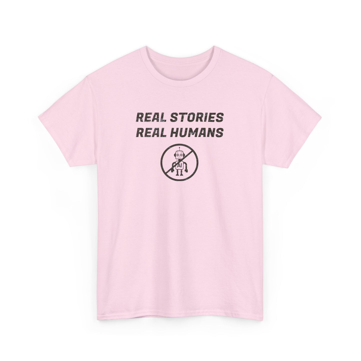 Real Stories Real Humans T-Shirt